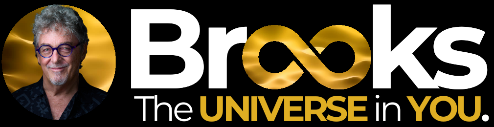 Brooks — The UNIVERSE in YOU.